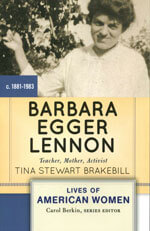 Barbara Egger Lennon: Teacher, Mother, Activist